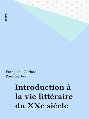 cover image of Introduction à la vie littéraire du XXe siècle